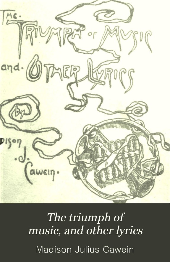 The Triumph of Music, and Other Lyrics